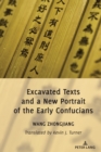 Excavated Texts and a New Portrait of the Early Confucians - eBook