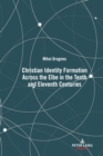 Christian Identity Formation Across the Elbe in the Tenth and Eleventh Centuries - Book