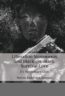 Liberation Movements and Black-on-Black Survival Love : It's No Ordinary Love - Cureton Steven Cureton