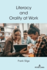 Literacy and Orality at Work - Book