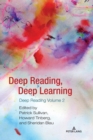 Deep Reading, Deep Learning : Deep Reading Volume 2 - Book