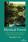Mystical Forest : Collected Poems and Short Stories of Dungan Ethnographer Ali Dzhon - Book