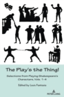 The Play's the Thing! : Selections from Playing Shakespeare's Characters, Vols. 1-4 - eBook