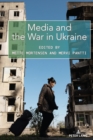 Media and the War in Ukraine - Book