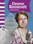 Eleanor Roosevelt : A Friend to All - Book