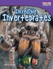 Incredible Invertebrates - Book