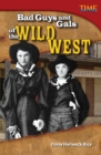 Bad Guys and Gals of the Wild West - Book
