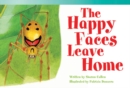 Happy Faces Leave Home - eBook