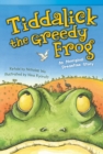 Tiddalick, the Greedy Frog : An Aboriginal Dreamtime Story - eBook