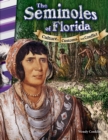 Seminoles of Florida : Culture, Customs, and Conflict - eBook