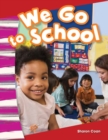 We Go to School - eBook