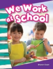 We Work at School - eBook