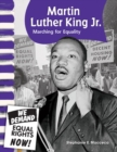 Martin Luther King Jr. : Marching for Equality - eBook