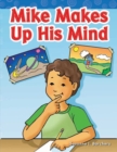 Mike Makes Up His Mind - eBook