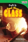 Craft It : Hand-Blown Glass - eBook
