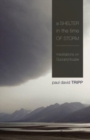 A Shelter in the Time of Storm : Meditations on God and Trouble - Book