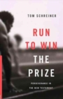 Run to Win the Prize : Perseverance in the New Testament - Book