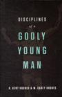 Disciplines of a Godly Young Man - Book