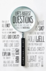 Life's Biggest Questions : What the Bible Says about the Things That Matter Most - Book