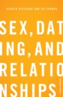 Sex, Dating, and Relationships - eBook
