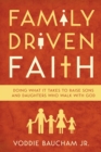 Family Driven Faith (Paperback Edition with Study Questions ) - eBook