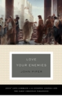Love Your Enemies (A History of the Tradition and Interpretation of Its Uses) - eBook