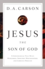 Jesus the Son of God : A Christological Title Often Overlooked, Sometimes Misunderstood, and Currently Disputed - Book