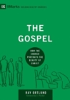 The Gospel : How the Church Portrays the Beauty of Christ - Book