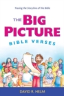 The Big Picture Bible Verses : Tracing the Storyline of the Bible - Book