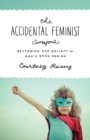 The Accidental Feminist - eBook