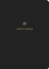 ESV Scripture Journal : Proverbs (Paperback) - Book