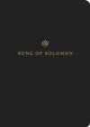 ESV Scripture Journal : Song of Solomon (Paperback) - Book