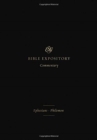 ESV Expository Commentary : Ephesians–Philemon (Volume 11) - Book