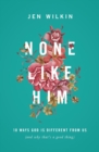 None Like Him - eBook