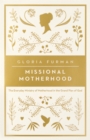 Missional Motherhood - eBook