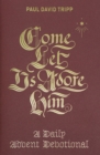 Come, Let Us Adore Him - eBook