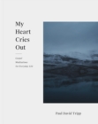 My Heart Cries Out - eBook