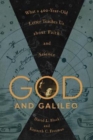 God and Galileo : What a 400-Year-Old Letter Teaches Us about Faith and Science - Book