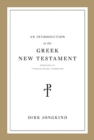 An Introduction to the Greek New Testament, Produced at Tyndale House, Cambridge - Book