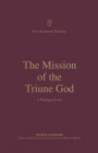 The Mission of the Triune God - eBook