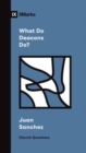 What Do Deacons Do? - Book