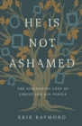 He Is Not Ashamed - eBook