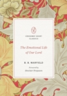 The Emotional Life of Our Lord - eBook