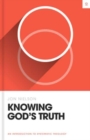 Knowing God's Truth : An Introduction to Systematic Theology - Book