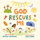 God Rescues Me - Book