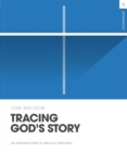 Tracing God's Story Workbook : An Introduction to Biblical Theology - Book
