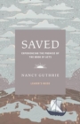 Saved Leader's Guide : Experiencing the Promise of the Book of Acts - Book
