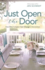 Just Open the Door : How One Invitation Can Change a Generation - Book