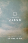 Knowing Jesus : The Essential Teen 365 Devotional - eBook