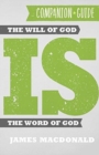 Will Of God Is The Word Of God, The Companion Guide - Book